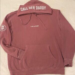 🍎 Call Her Daddy “I am unwell” Pink Hoodie